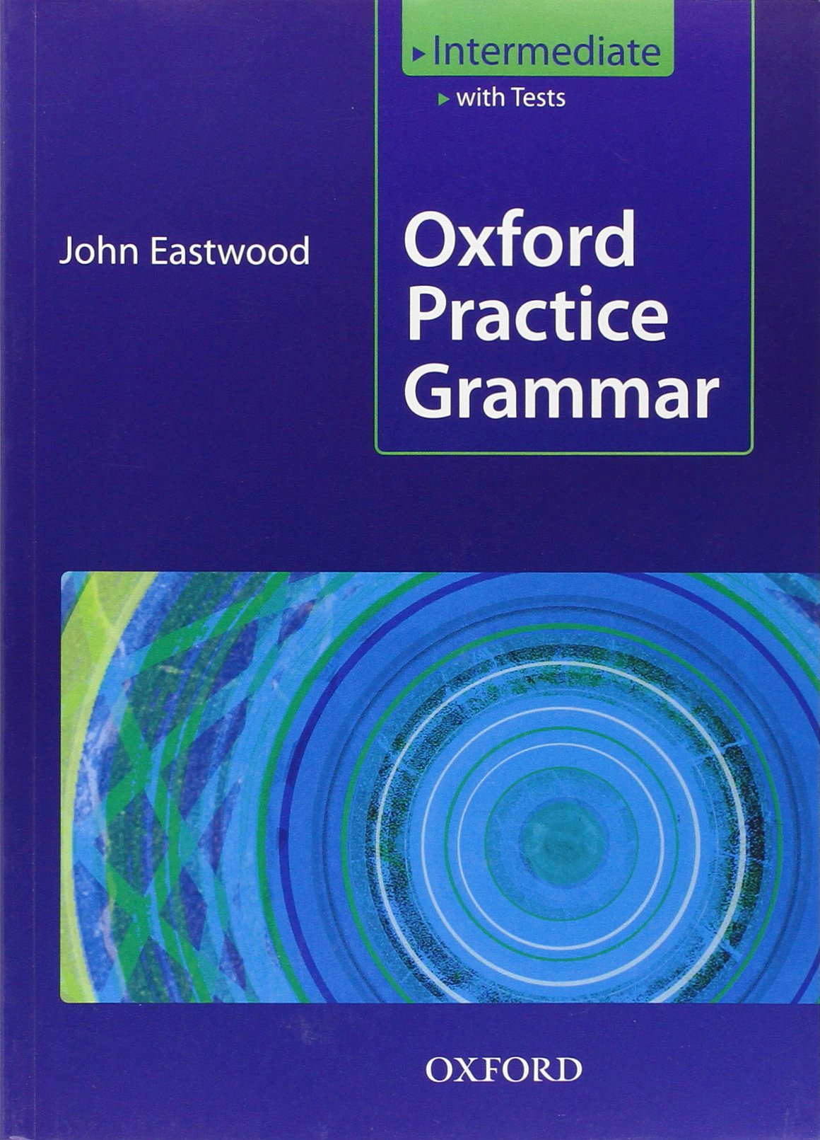 Oxford Practice Grammar Intermediate without Key,Used
