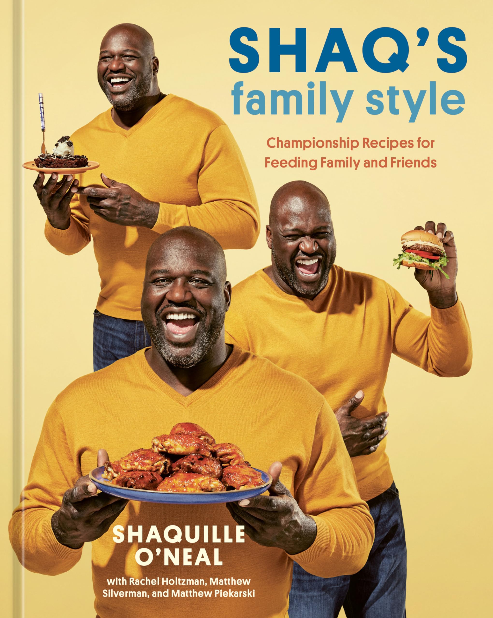 Shaq'S Family Style: Championship Recipes For Feeding Family And Friends [A Cookbook]