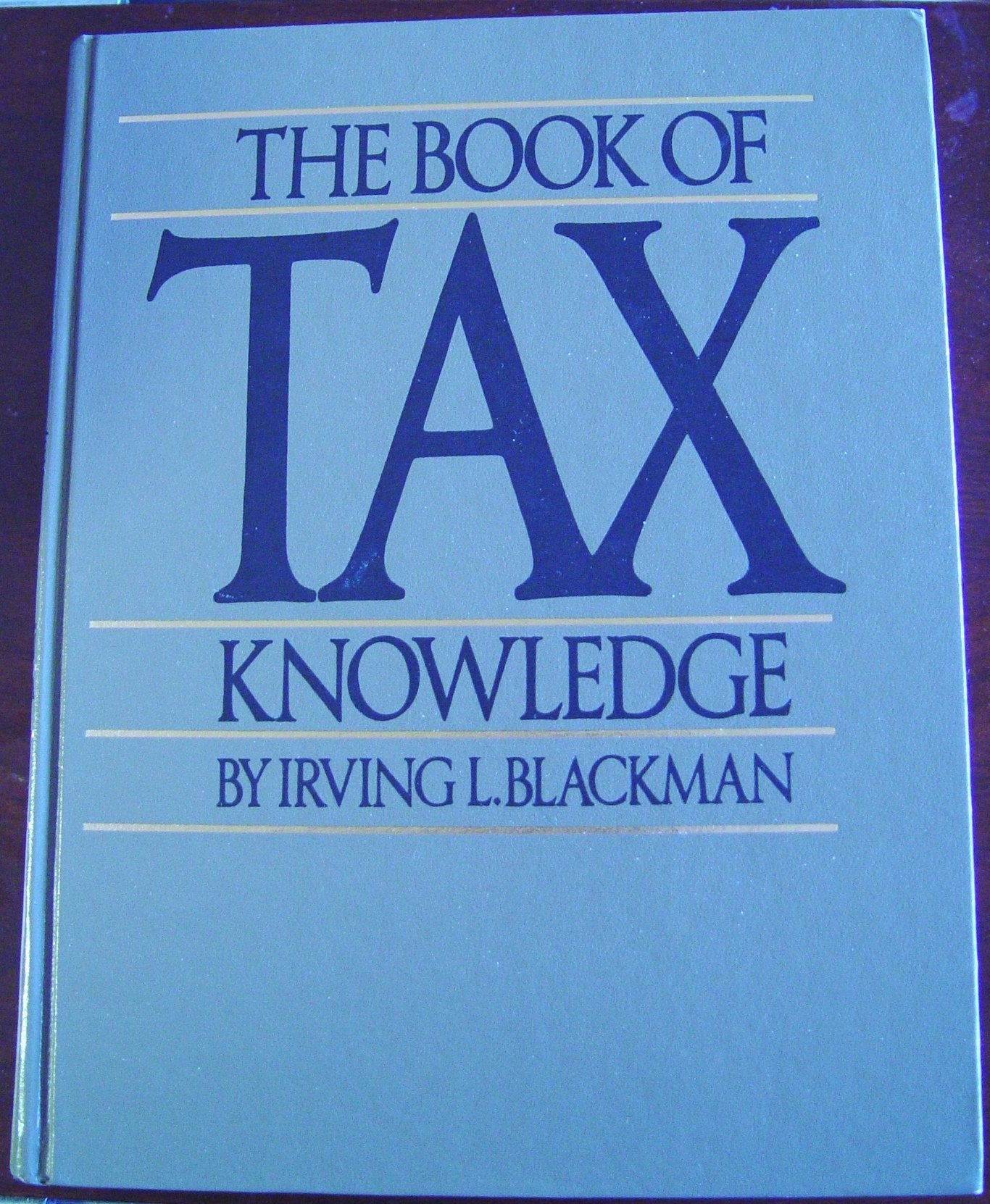 The Book of Tax Knowlege,Used
