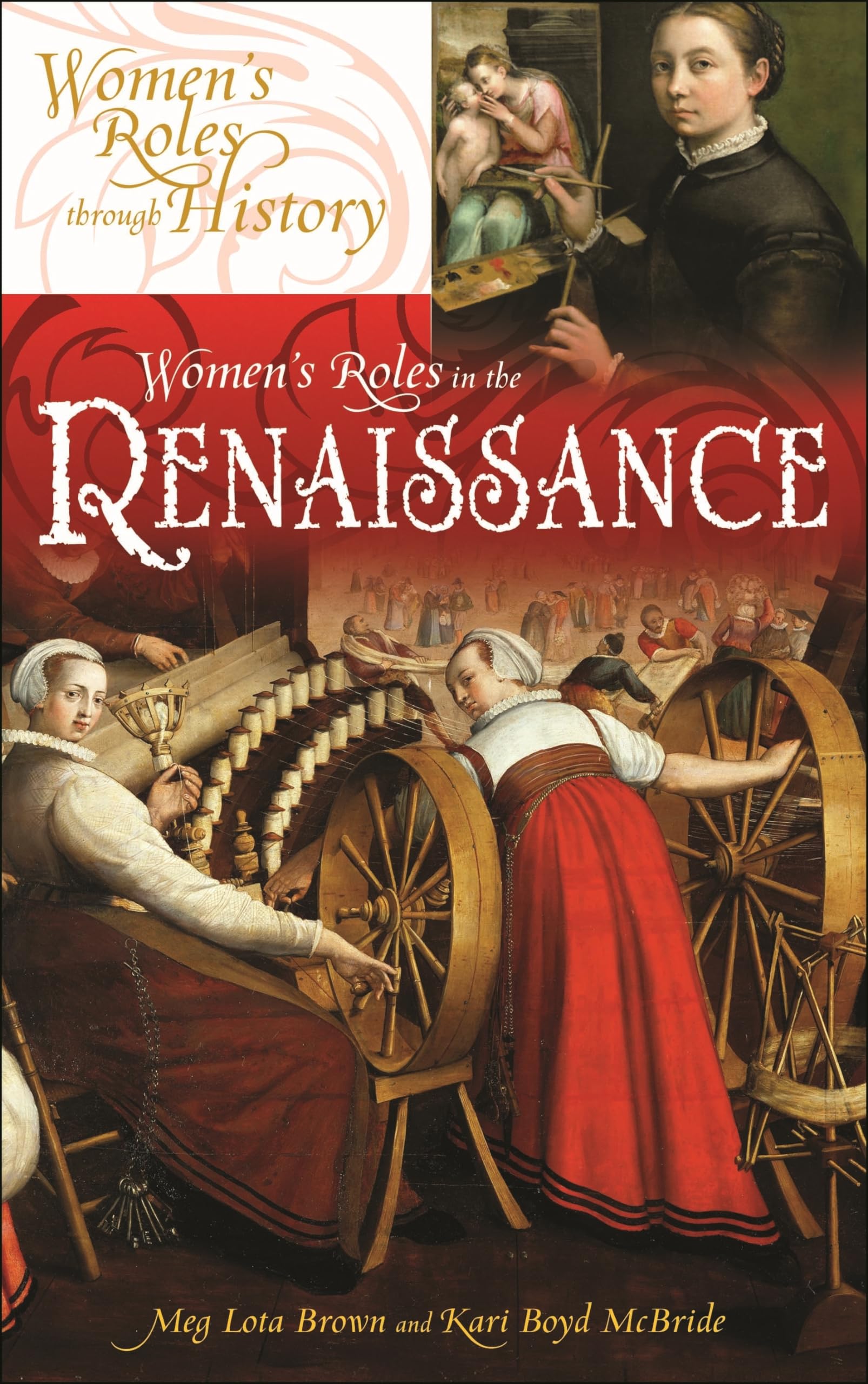 Women's Roles in the Renaissance (Women's Roles through History),Used