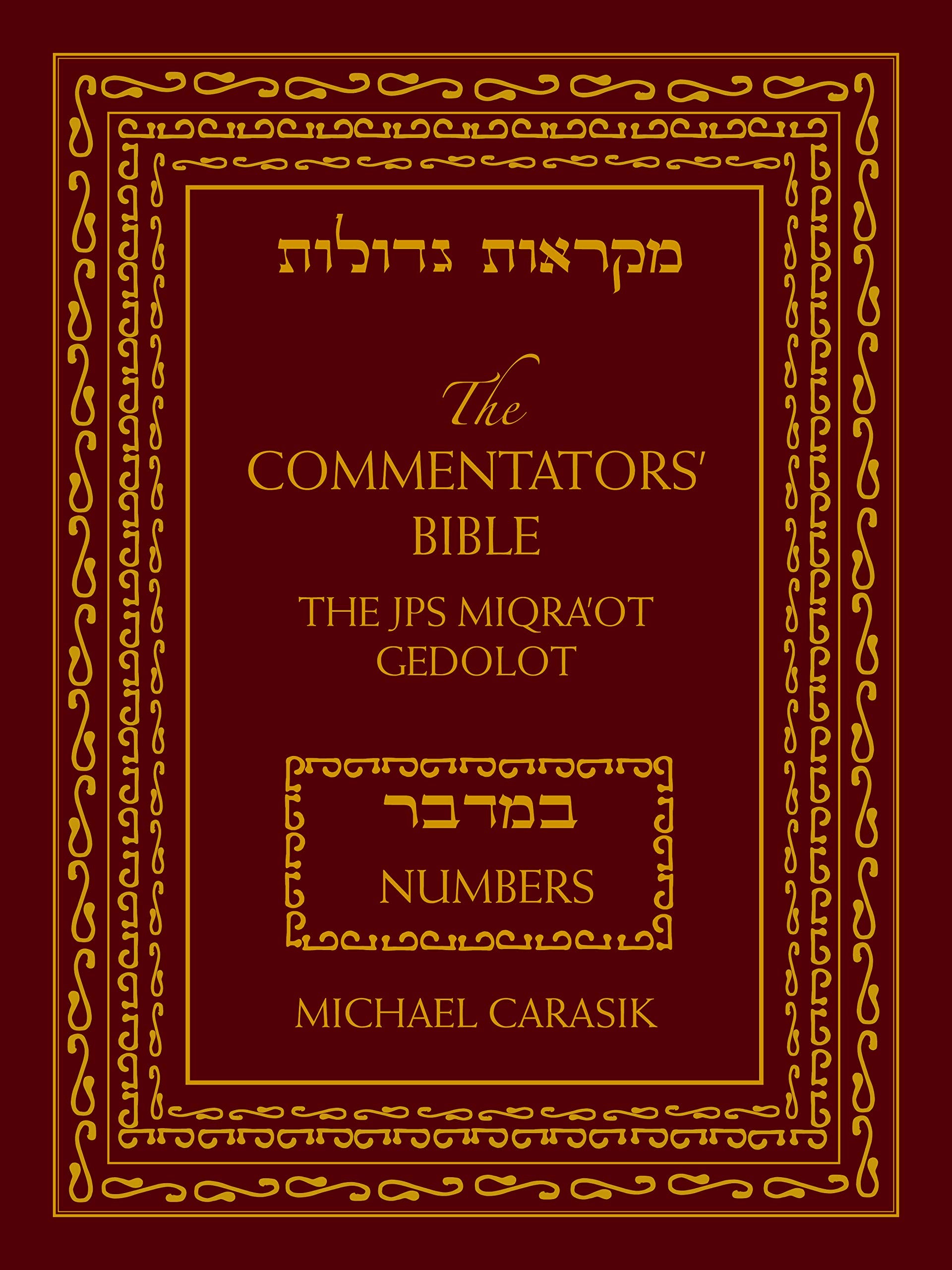 The Commentators' Bible: Numbers: The Rubin Jps Miqra'Ot Gedolot,Used