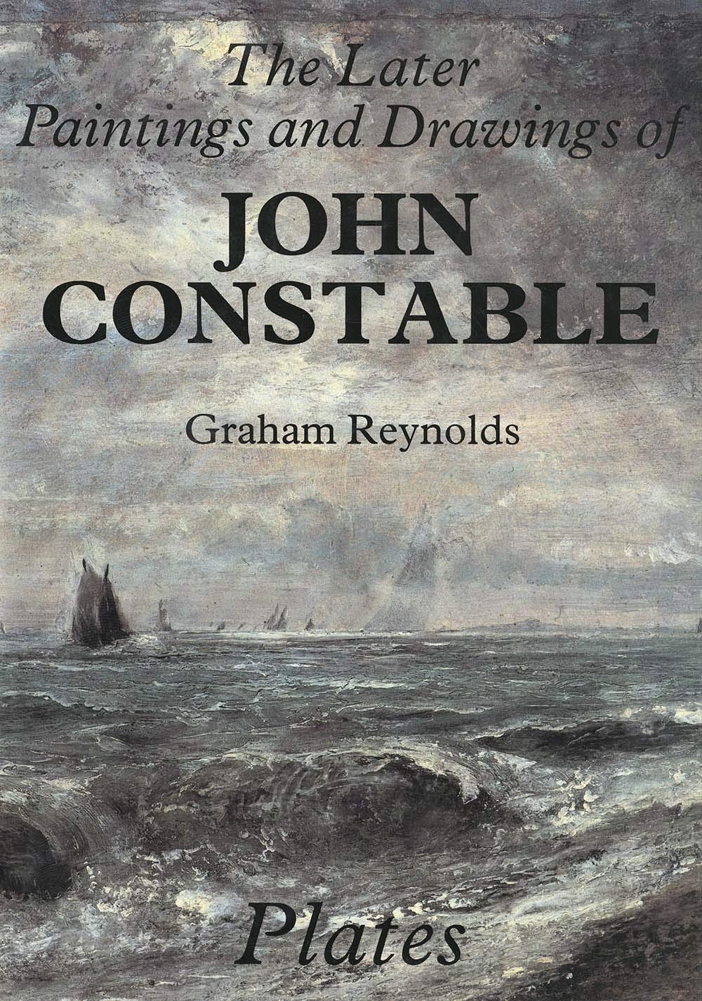 The Later Paintings and Drawings of John Constable (Paul Mellon Centre for Studies in British Art) (2 Volumes),Used