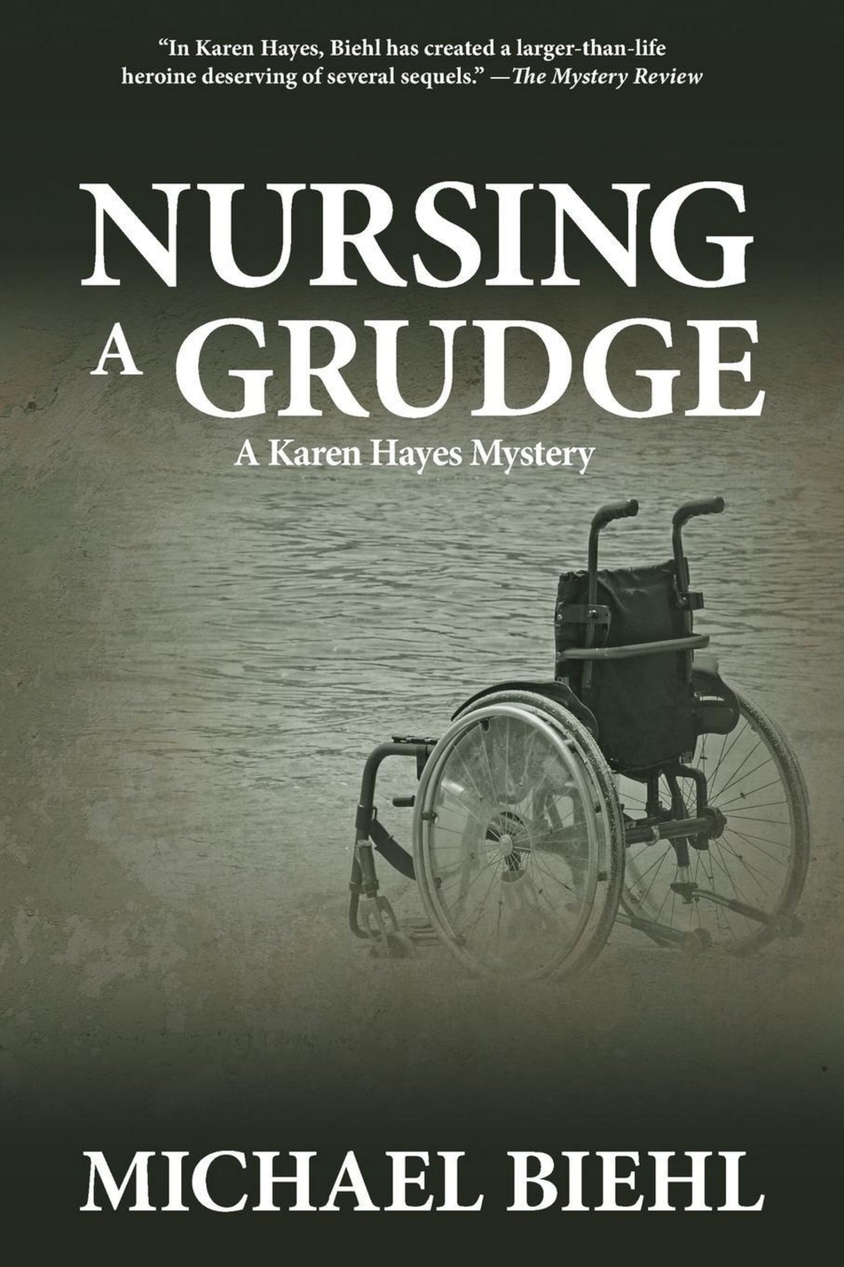 Nursing A Grudge (Karen Hayes Mysteries),Used