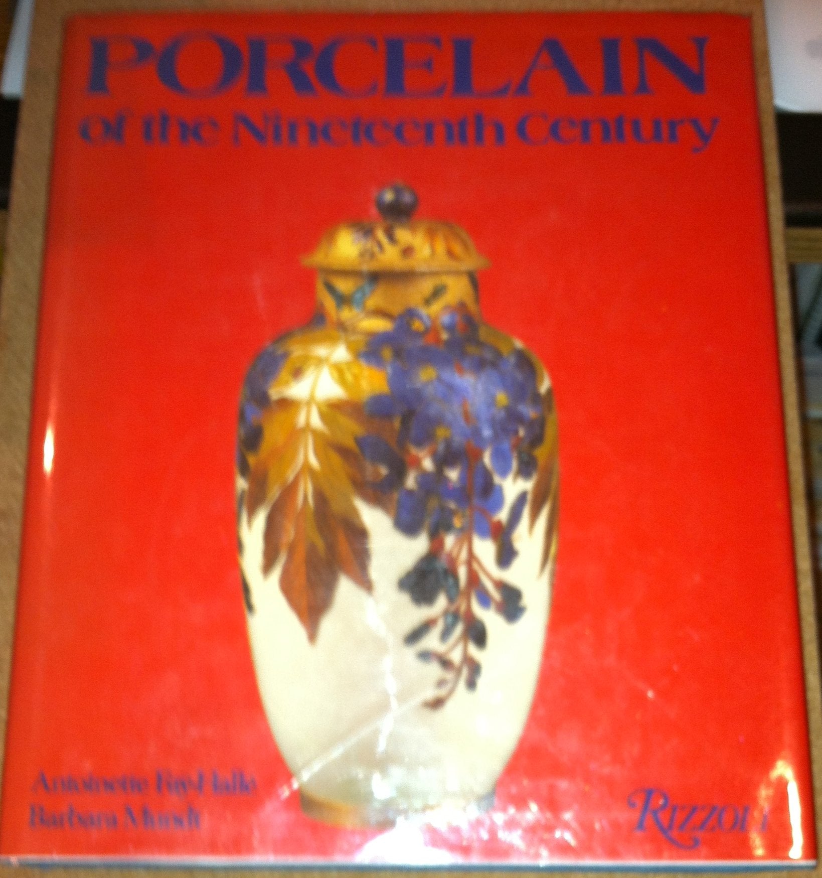 Porcelain of the Nineteenth Century,Used