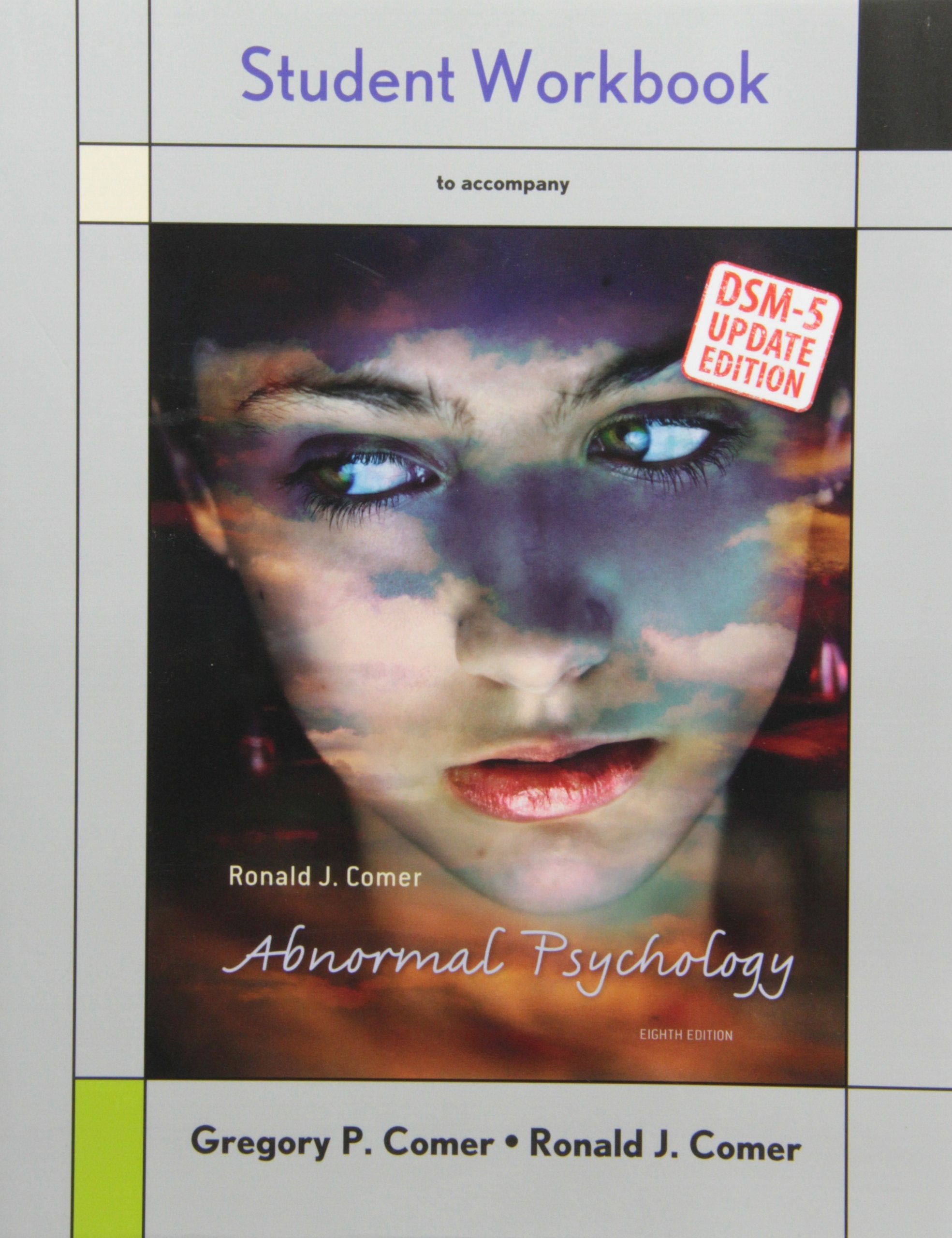Student Workbook for Abnormal Psychology with Diagnostic Statistical Manual 5 Update,Used