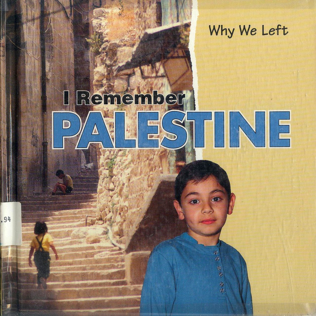 I Remember Palestine (Why We Left),Used