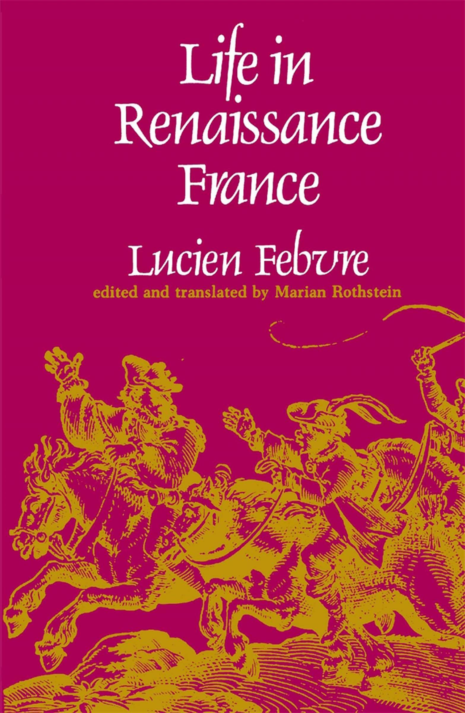 Life in Renaissance France