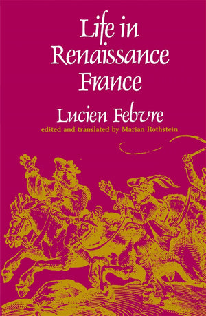 Life in Renaissance France