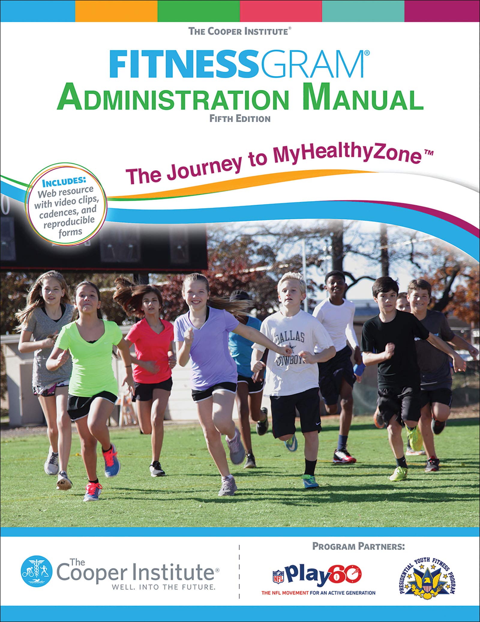 FitnessGram Administration Manual: The Journey to MyHealthyZone,Used