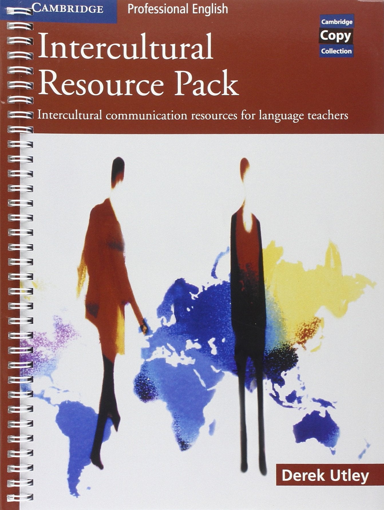 Intercultural Resource Pack: Intercultural communication resources for language teachers (Cambridge Copy Collection),Used