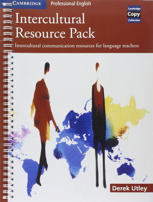 Intercultural Resource Pack: Intercultural communication resources for language teachers (Cambridge Copy Collection),Used