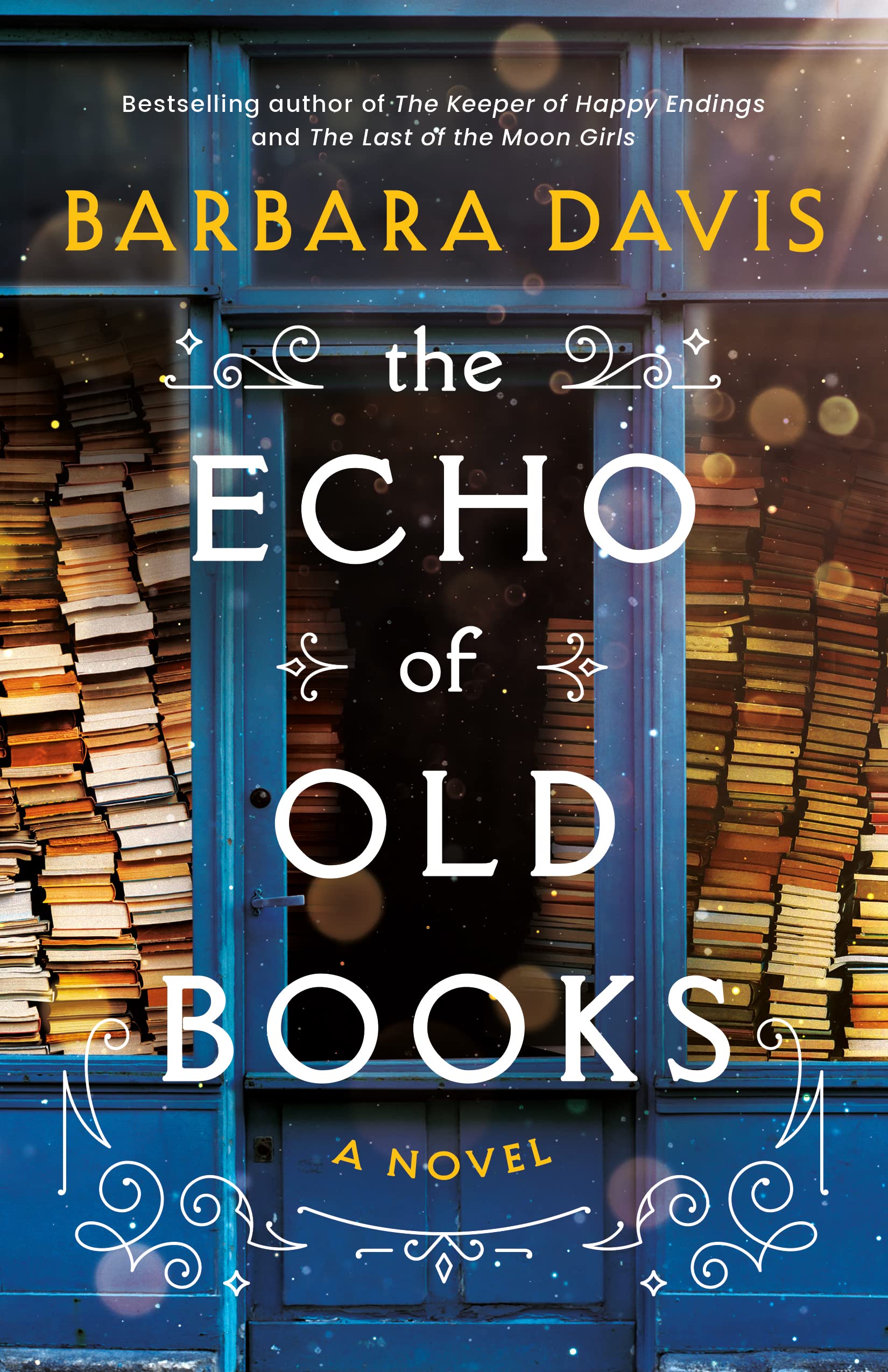 The Echo of Old Books: A Novel,New