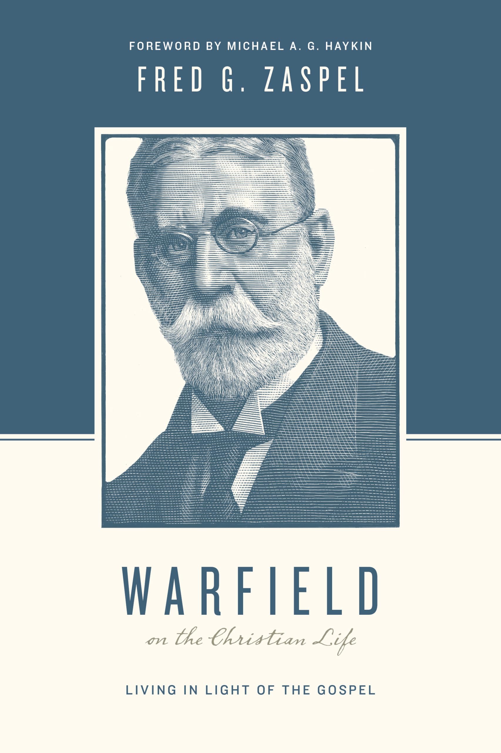 Warfield on the Christian Life: Living in Light of the Gospel (Redesign),Used