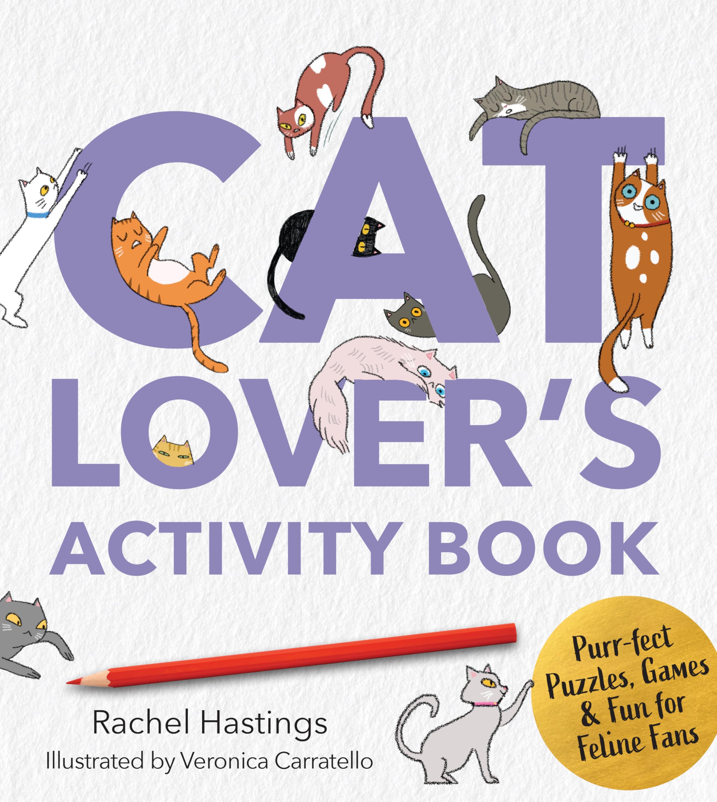 A Cat LoverS Activity Book: PurrFect Puzzles, Games & Fun For Feline Fans (Survival Activity Books)