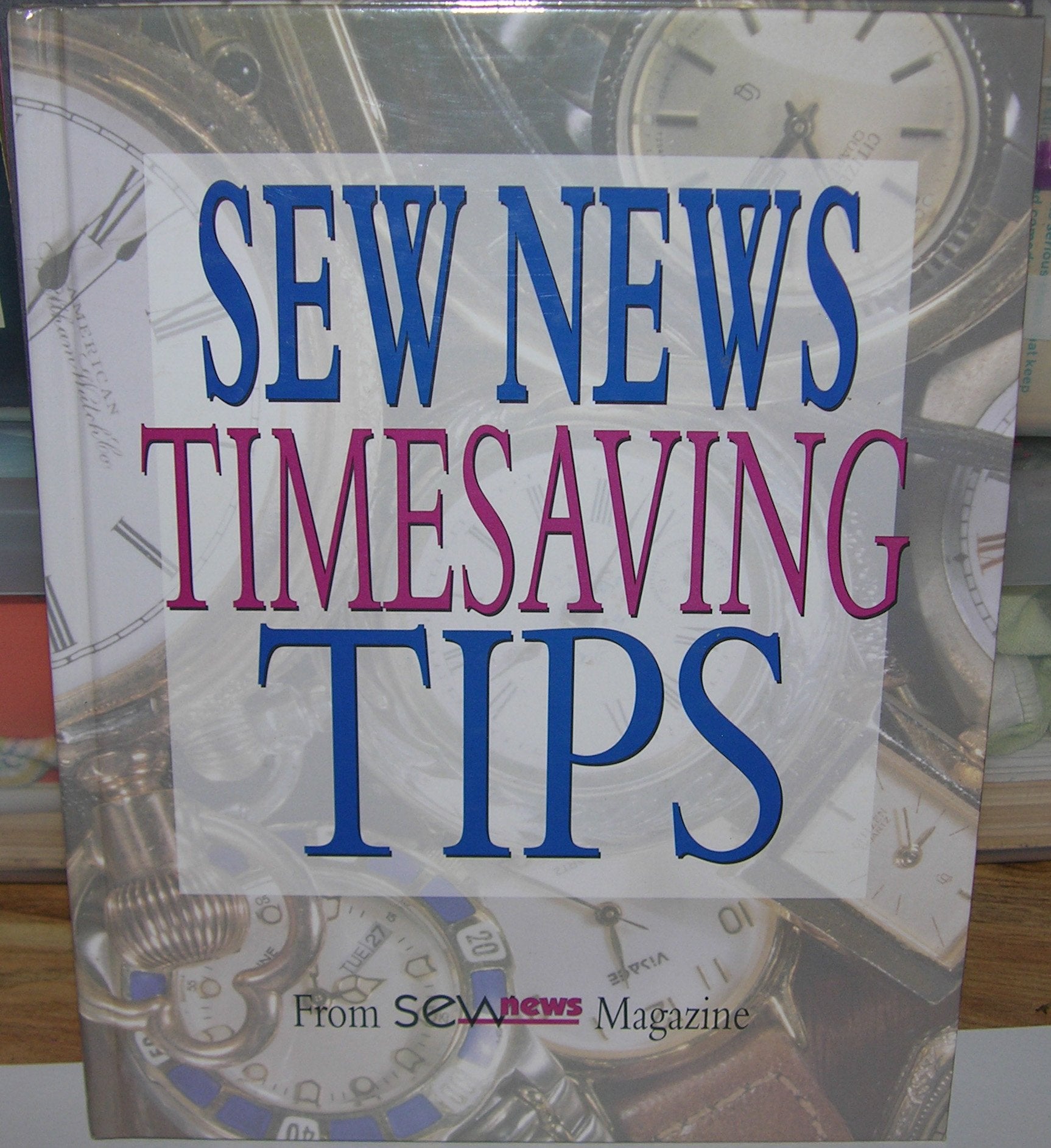 Sew News Timesaving Tips (Sewing with Nancy),Used