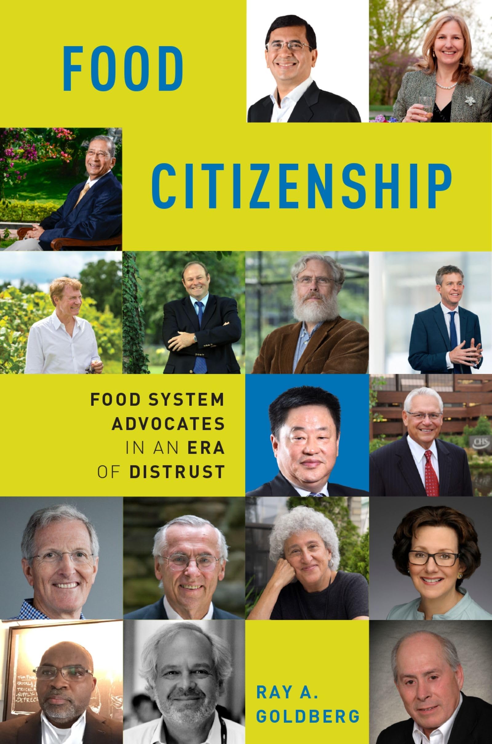 Food Citizenship: Food System Advocates In An Era Of Distrust,New