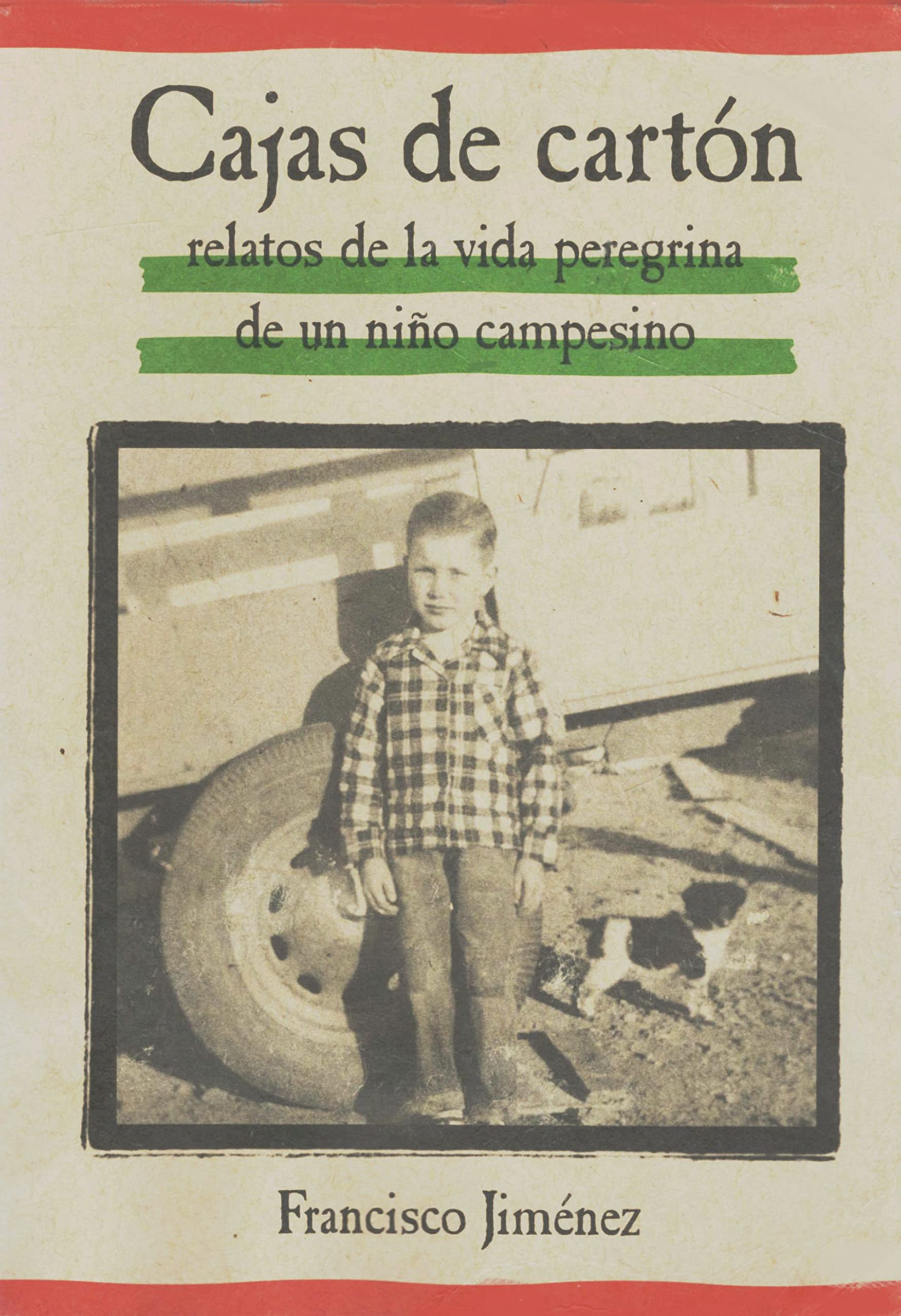 Cajas de Carton: Relatos de la Vida Peregrina de un Nino Campensino,Used