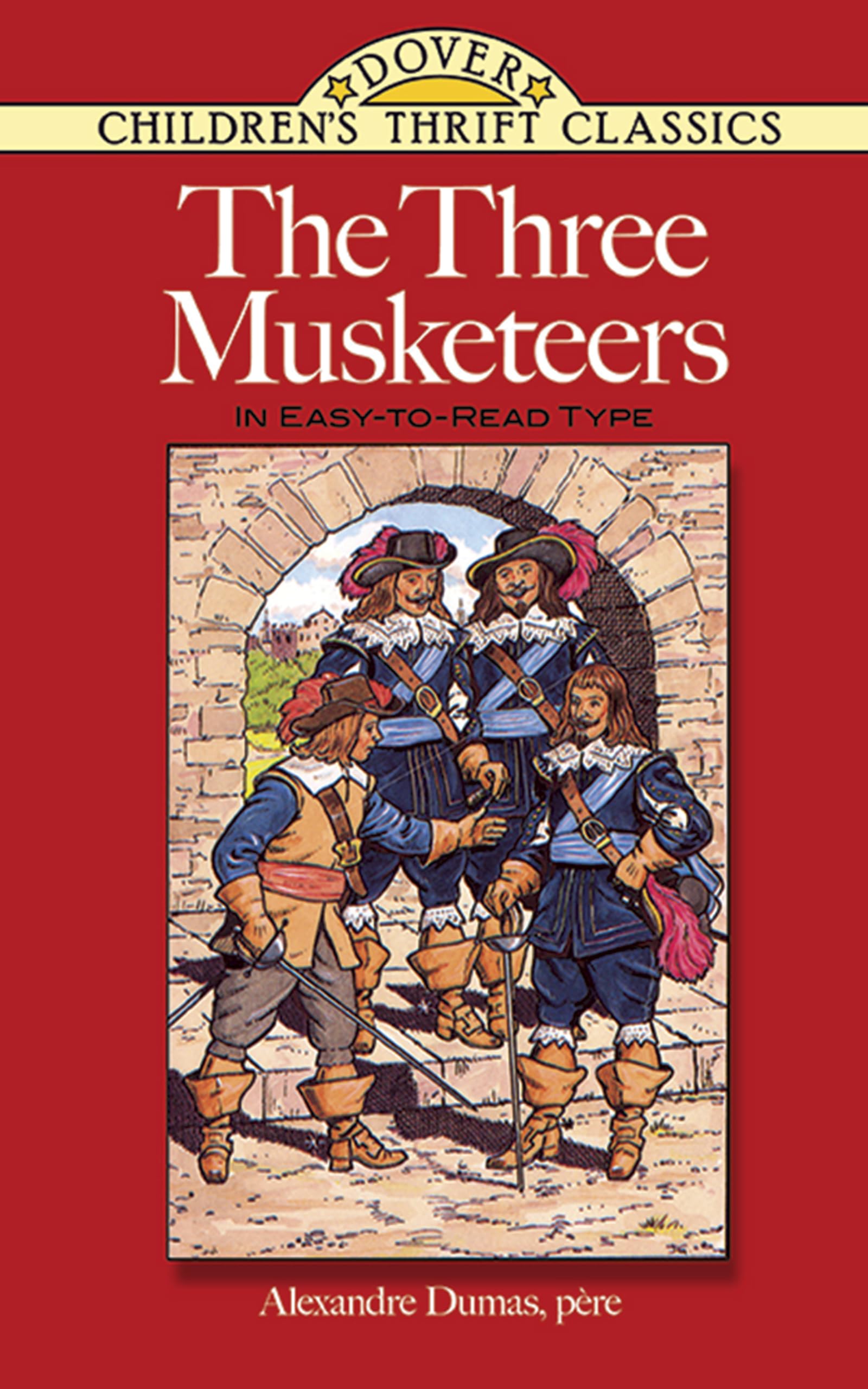 The Three Musketeers: In EasyToReadType (Dover Children's Thrift Classics),Used