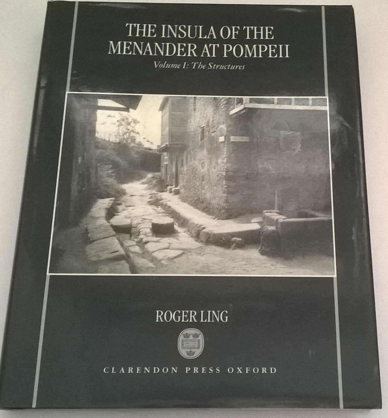 The Insula of the Menander at Pompeii: Volume I: The StructuresVolume 1: The Structures,Used