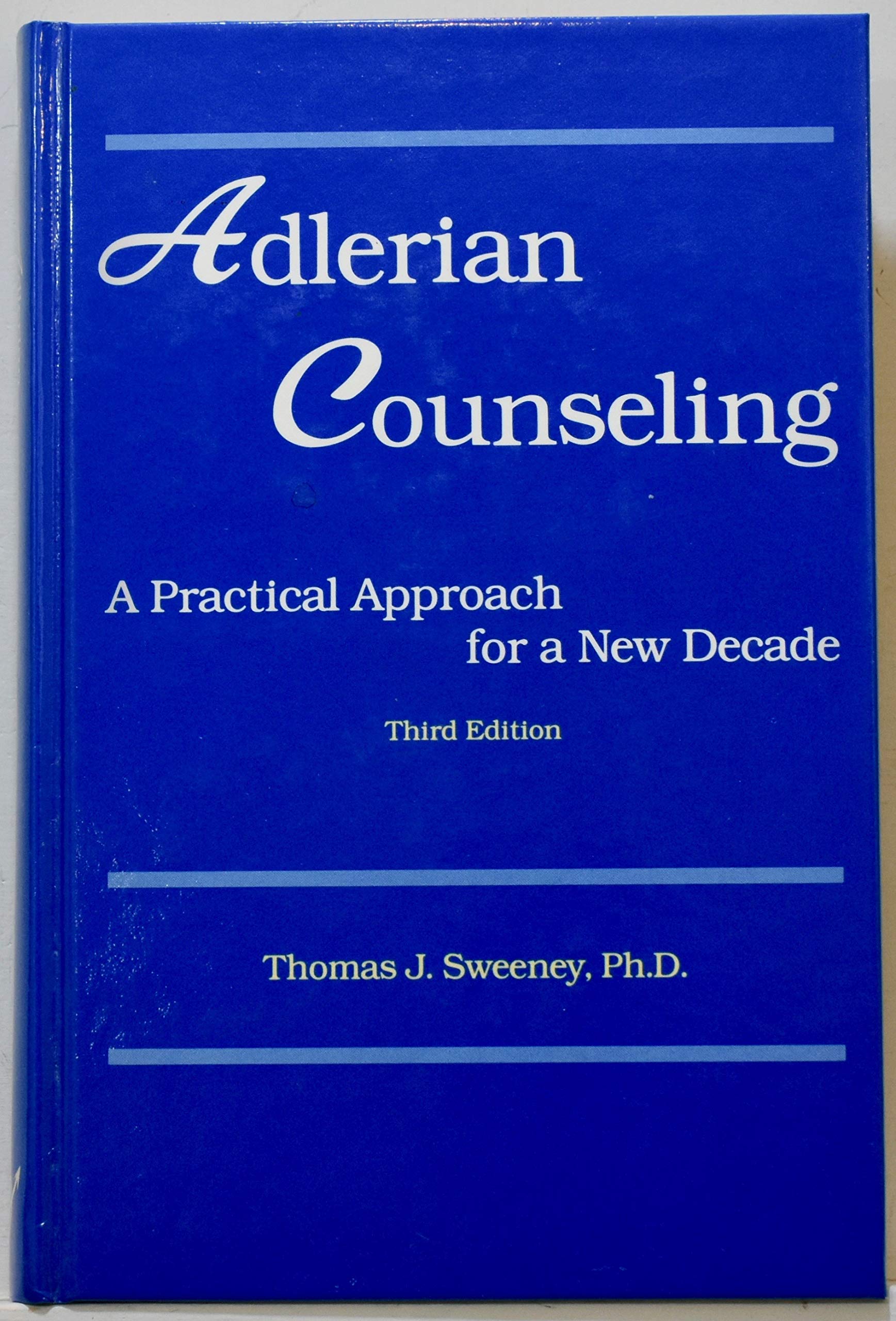 Adlerian Counseling: A Practical Approach for a New Decade, 3rd Edition,Used