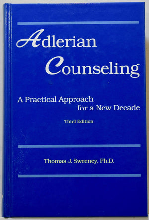 Adlerian Counseling: A Practical Approach for a New Decade, 3rd Edition,Used