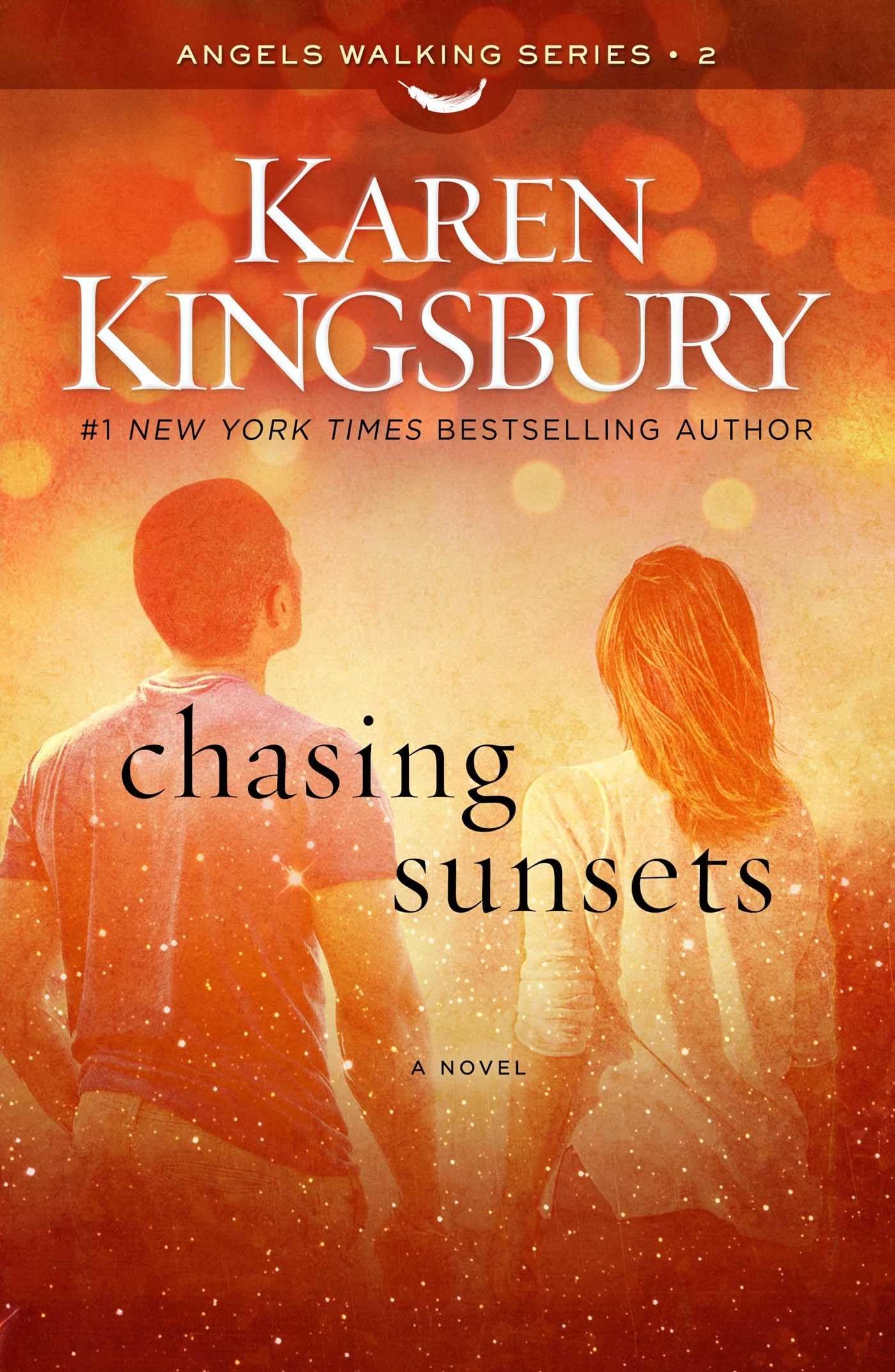 Chasing Sunsets: A Novel (2) (Angels Walking),Used