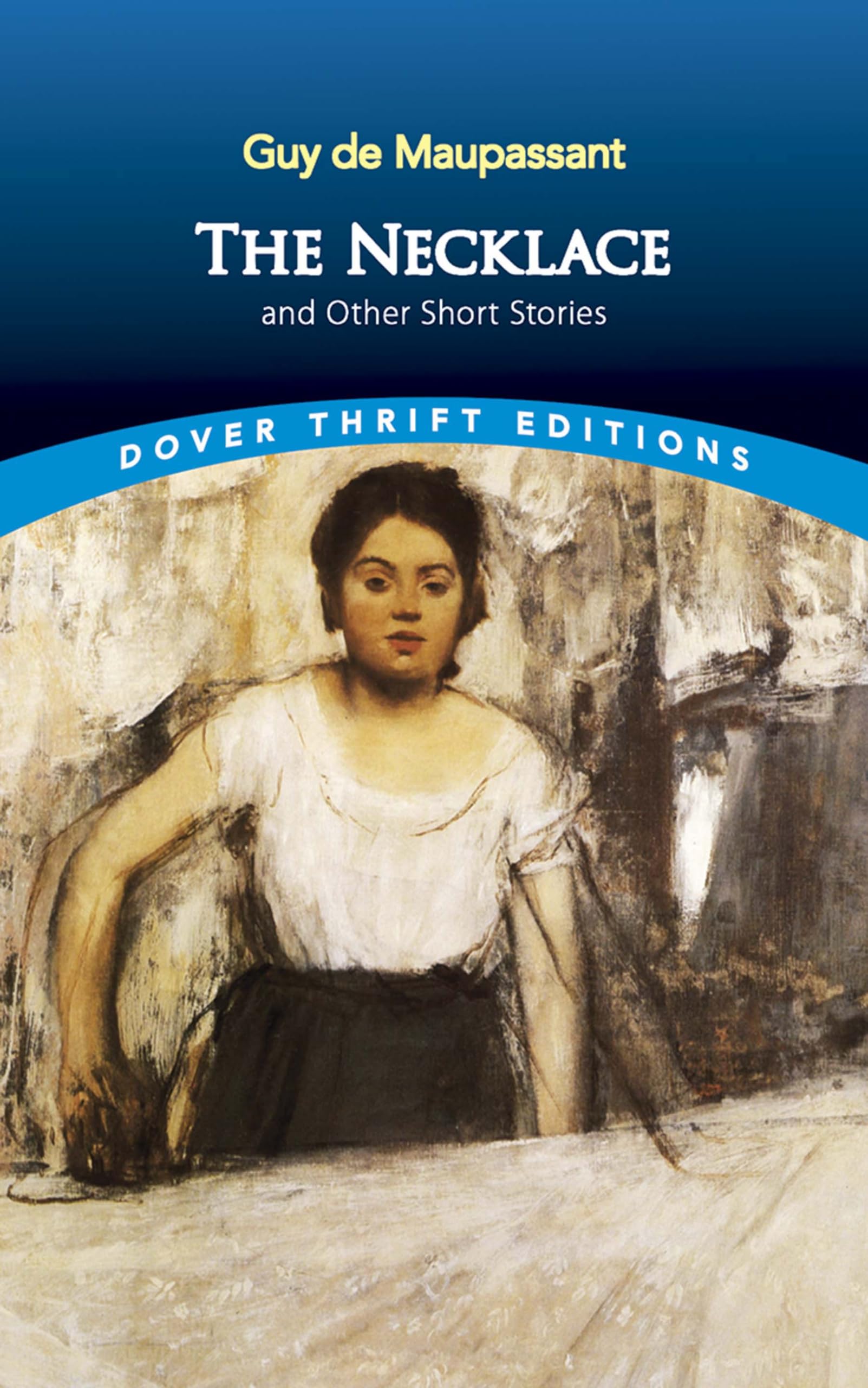 The Necklace And Other Short Stories (Dover Thrift Editions: Short Stories)-used