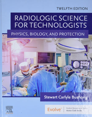Radiologic Science For Technologists-used