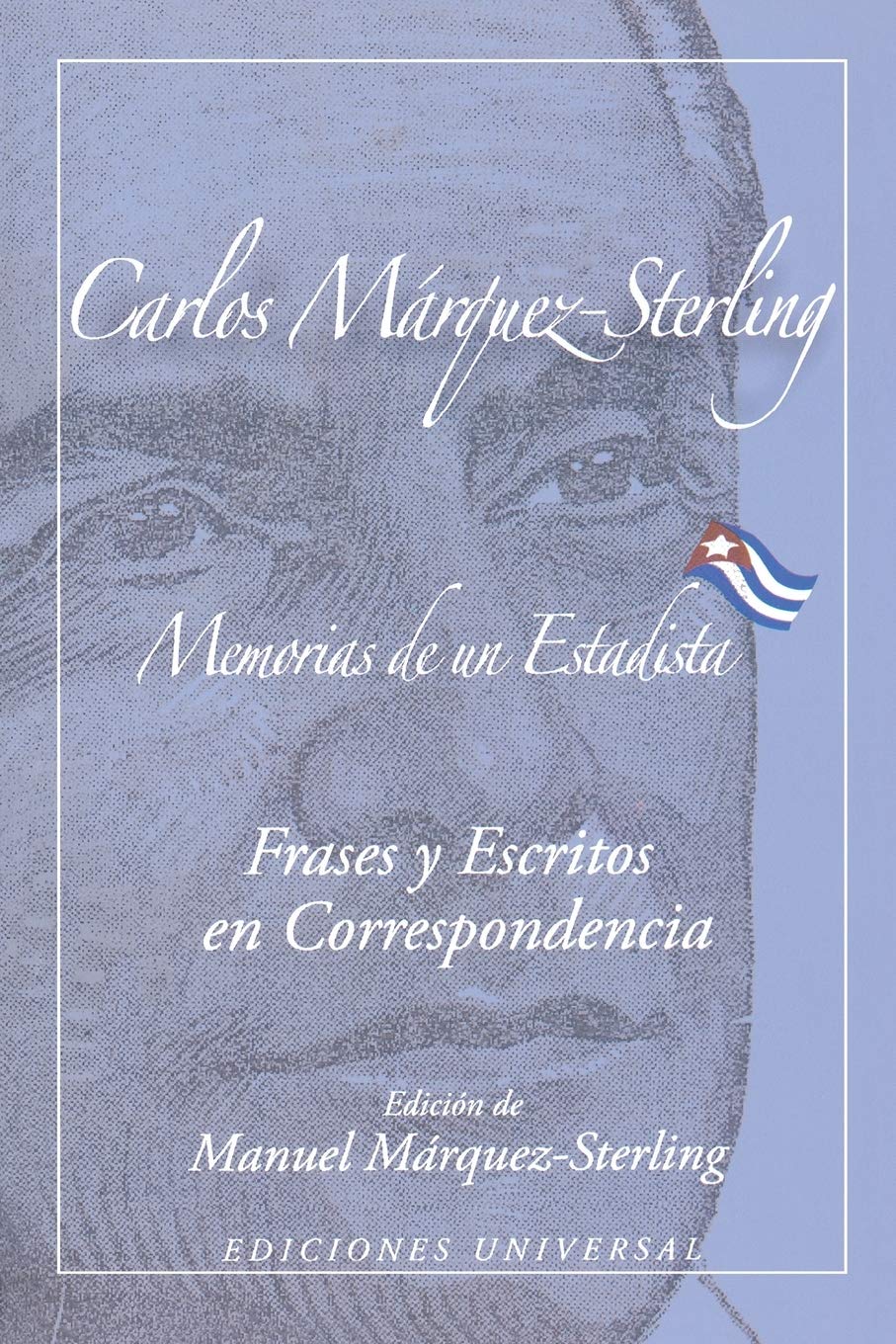 Memorias De Un Estadista. Frases My Escritos En Correspondencia (Coleccion Cuba Y Sus Jueces) (Spanish Edition),Used