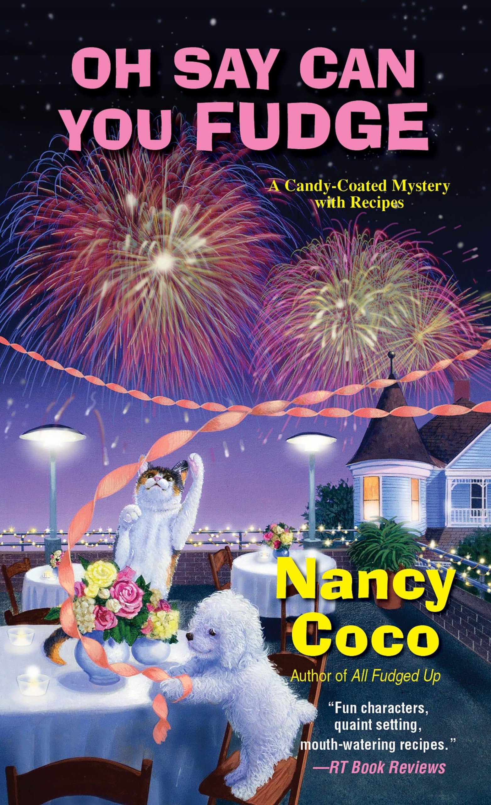 Oh Say Can You Fudge (A Candycoated Mystery),Used