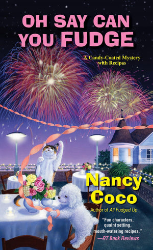 Oh Say Can You Fudge (A Candycoated Mystery),Used