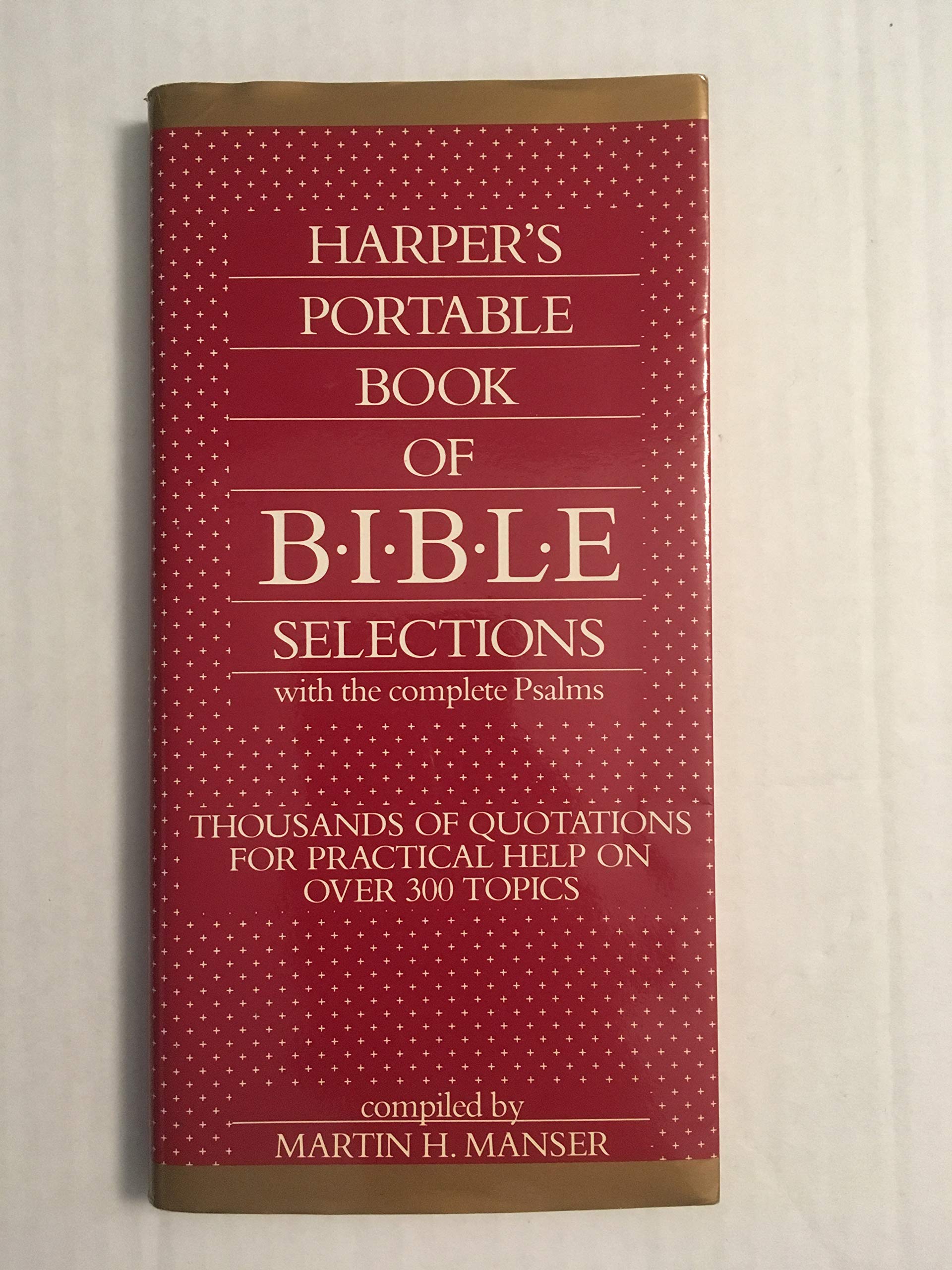 Harpers Portable Book Of Bible Selections: With The Complete Psalms,Used