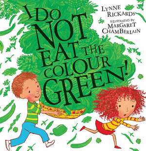 I Do Not Eat The Colour Green!