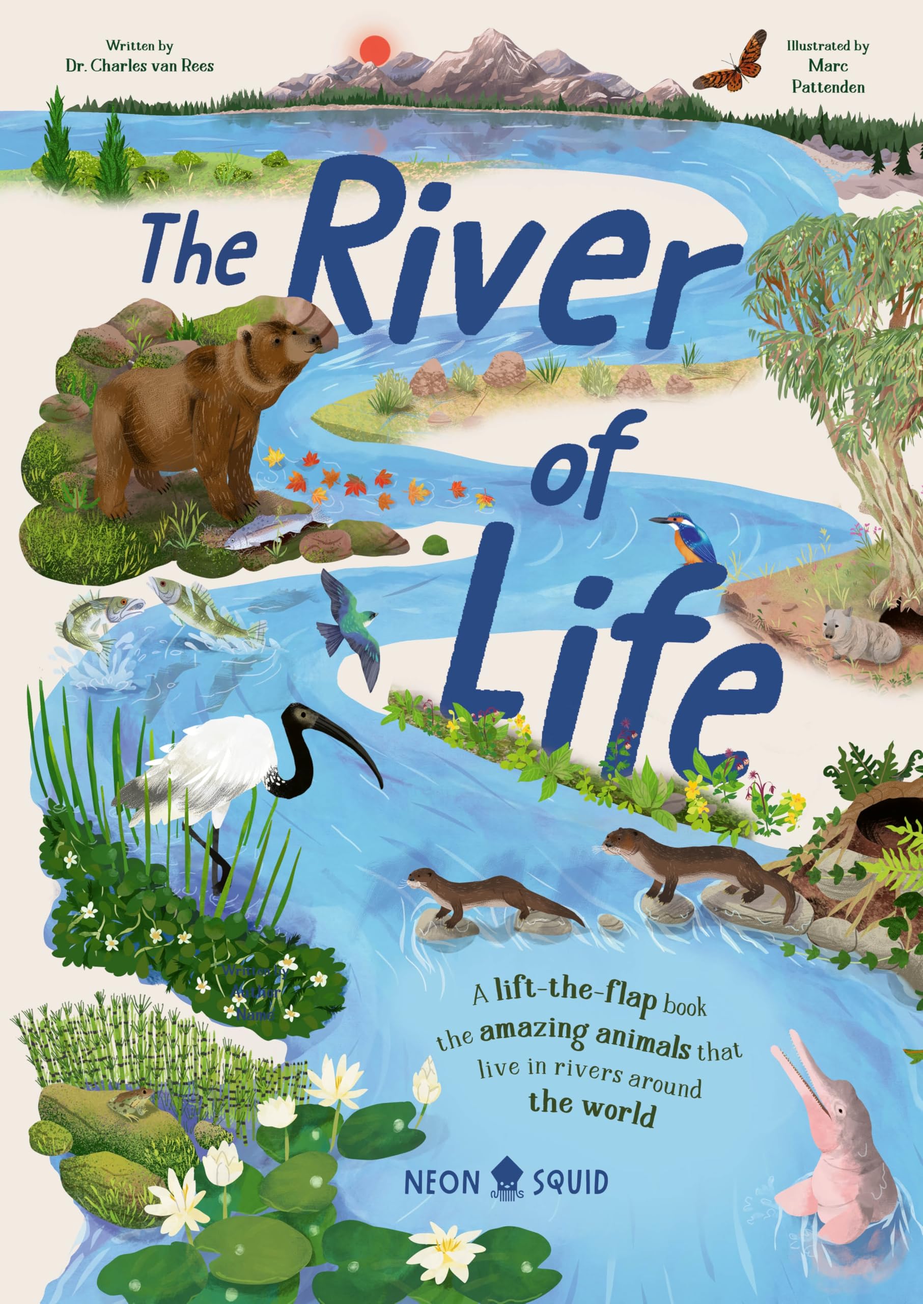 The River Of Life: A LiftTheFlap Book About The Amazing Animals That Live In Rivers Around The World (Amazing Habitats)
