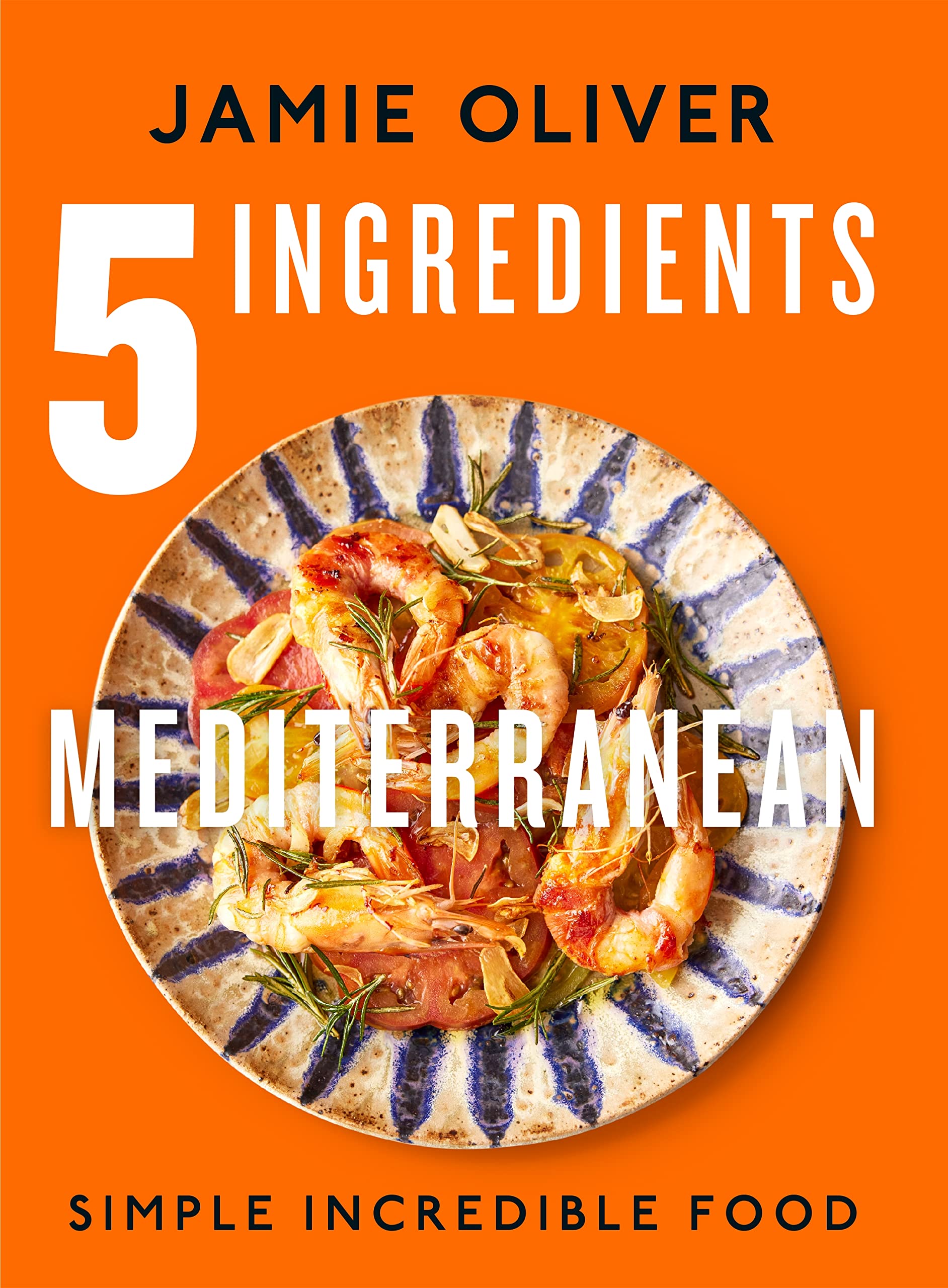 5 Ingredients Mediterranean: Simple Incredible Food [American Measurements],Used