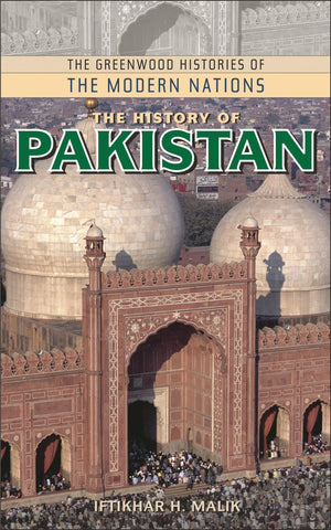 The History Of Pakistan (The Greenwood Histories Of The Modern Nations),Used