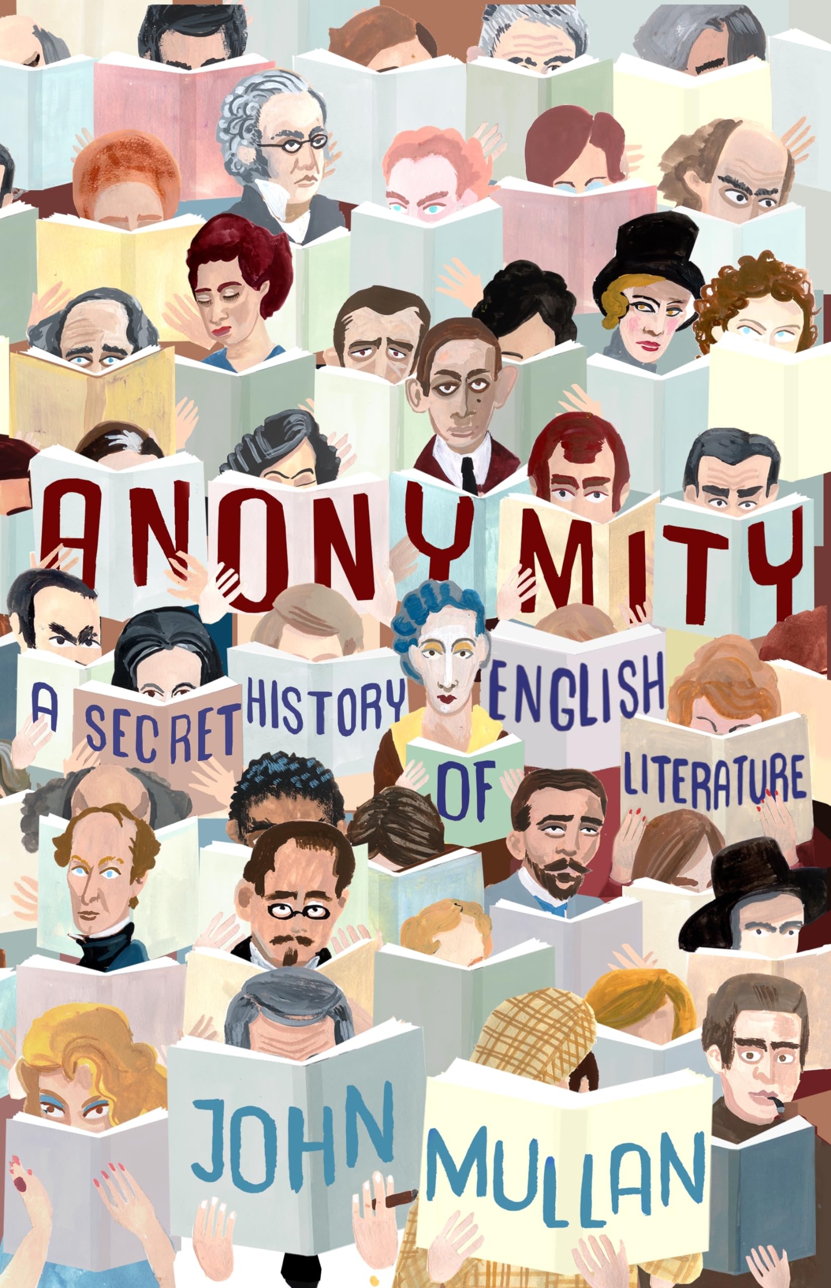 Anonymity: A Secret History of English Literature,Used