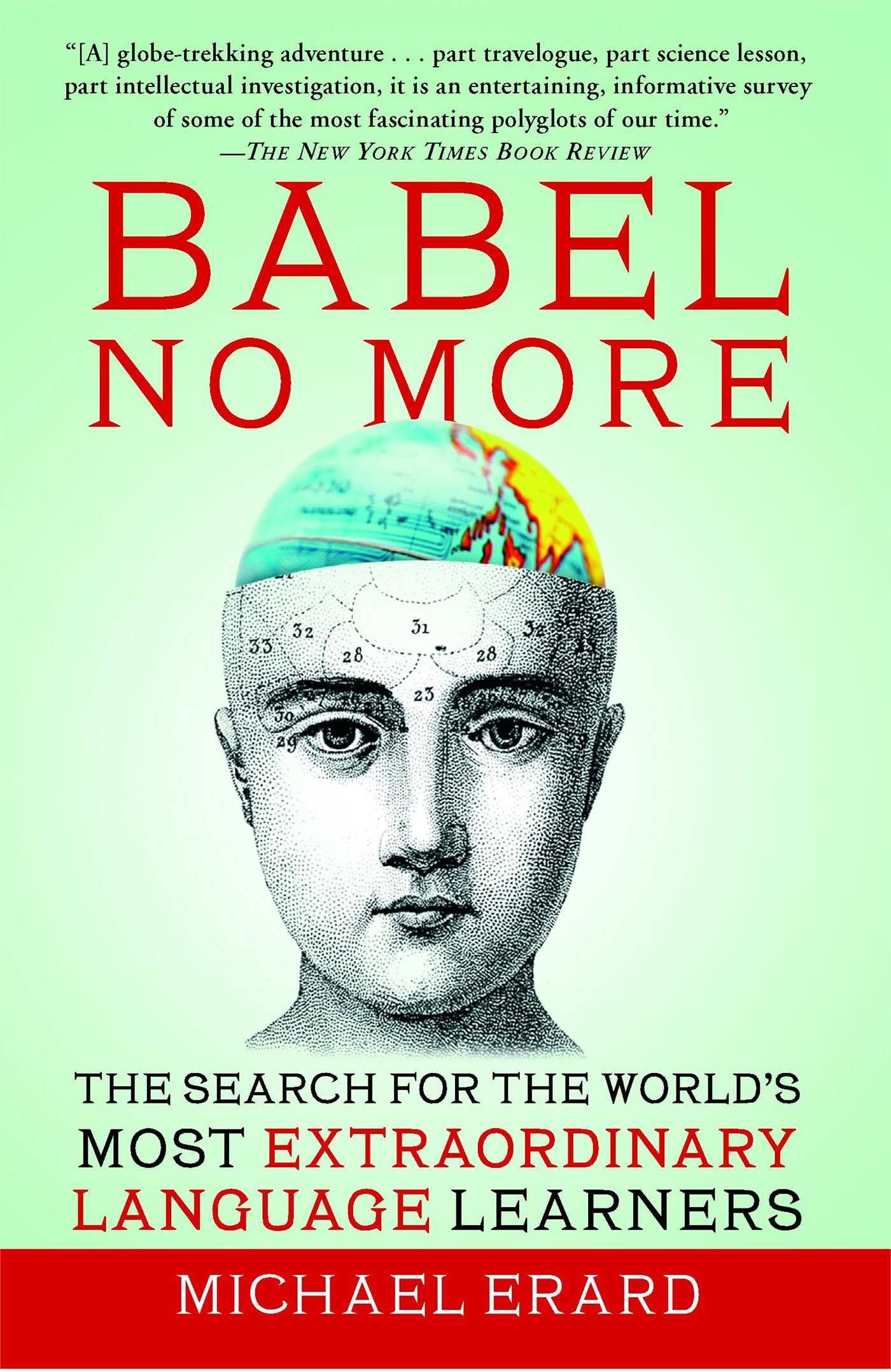 Babel No More: The Search For The World'S Most Extraordinary Language Learners,Used