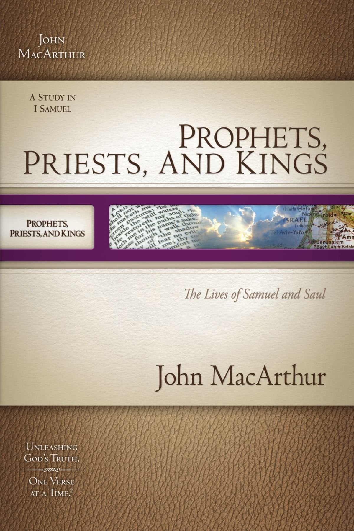 MACARTHUR OT SG: PROPHETS, PRIESTS, & KINGS: THE LIVES OF SAMUEL & SAUL (Macarthur Old Testament Study Guides),Used