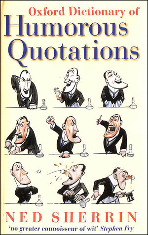 Oxford Dictionary of Humorous Quotations,Used