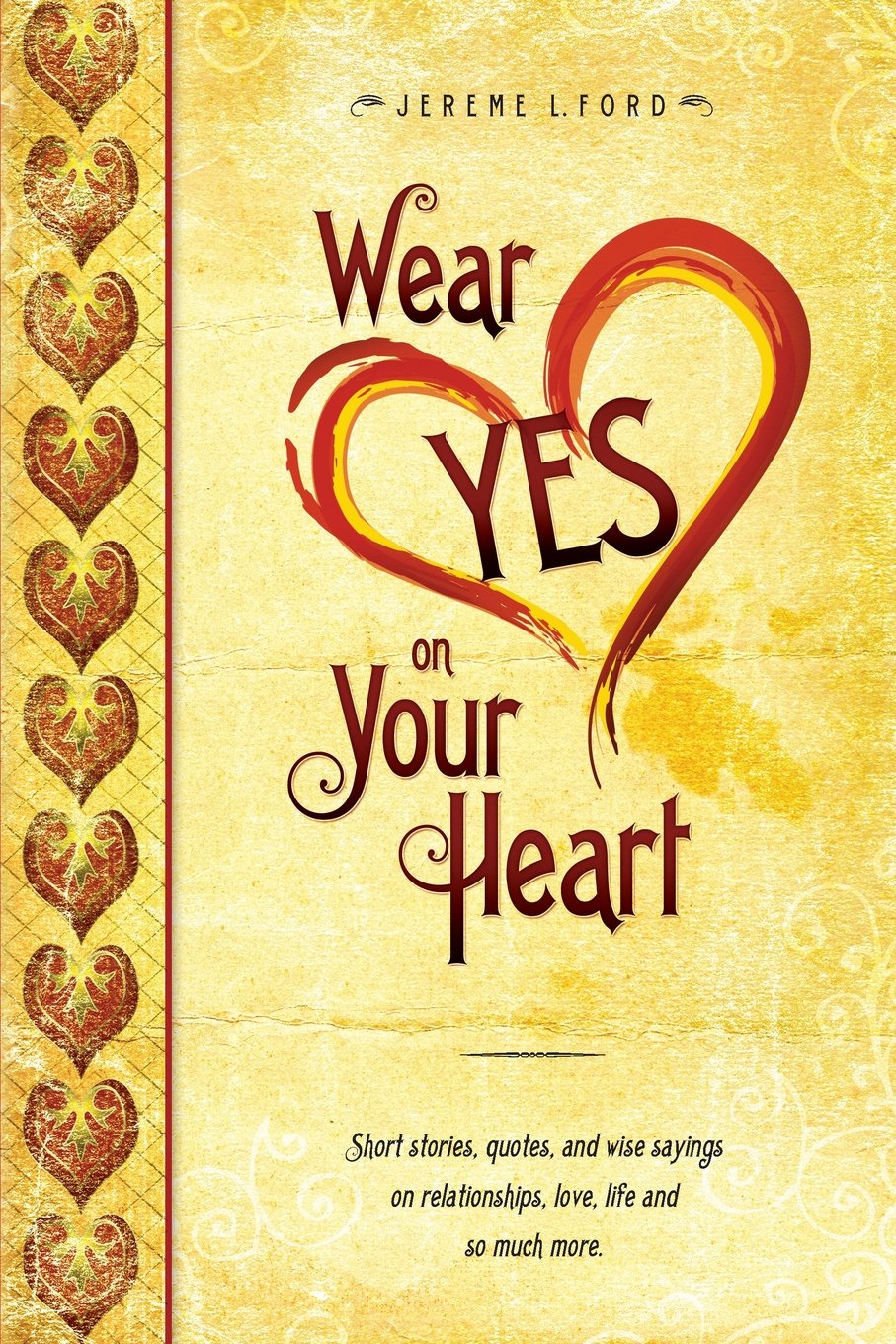 Wear Yes on Your Heart,Used