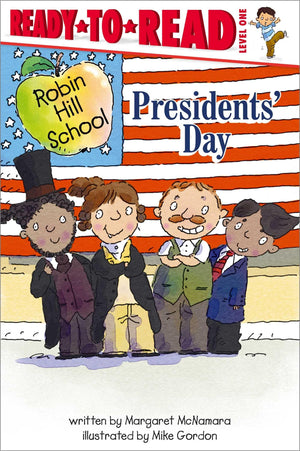 Presidents' Day: ReadytoRead Level 1 (Robin Hill School),Used