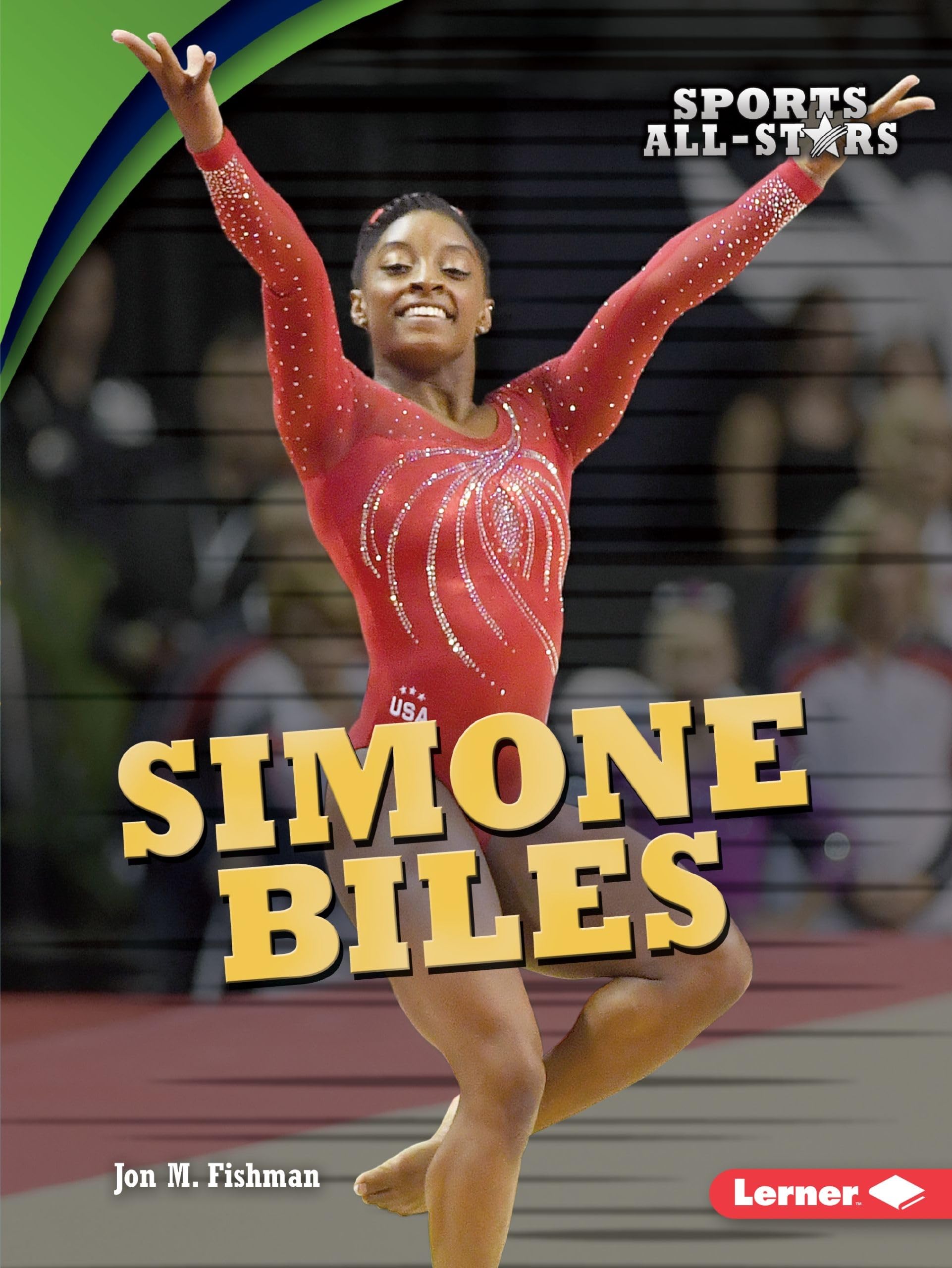Simone Biles (Sports AllStars (Lerner  Sports)),Used