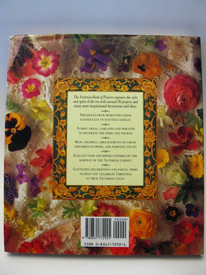Victorian Book of Flowers: An Inspiring Collection of Delightful Projects and Pastimes from a Bygone Age,Used