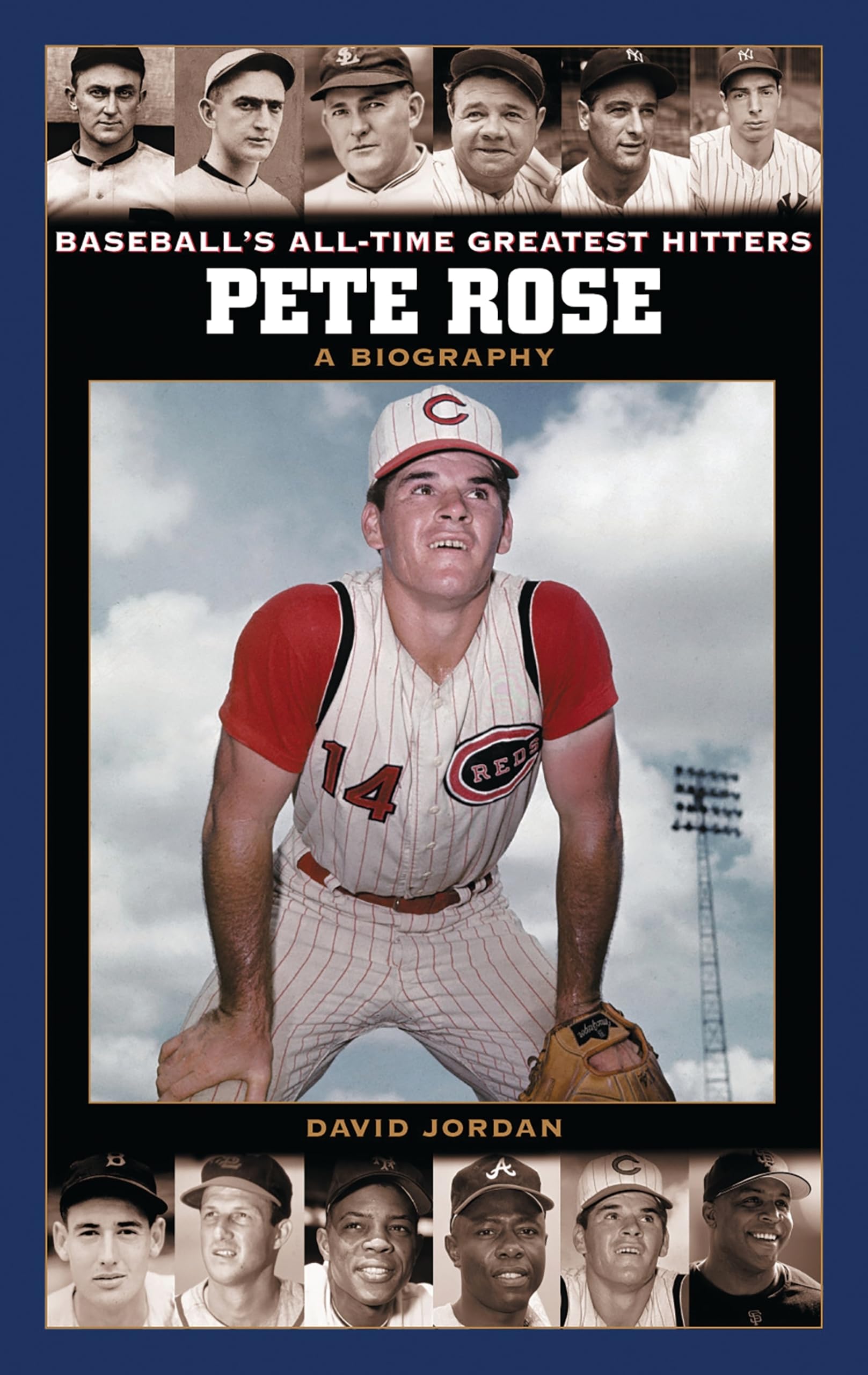 Pete Rose: A Biography (Baseball'S Alltime Greatest Hitters)