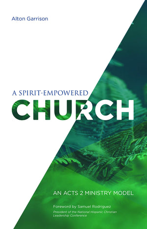 A SpiritEmpowered Church,New