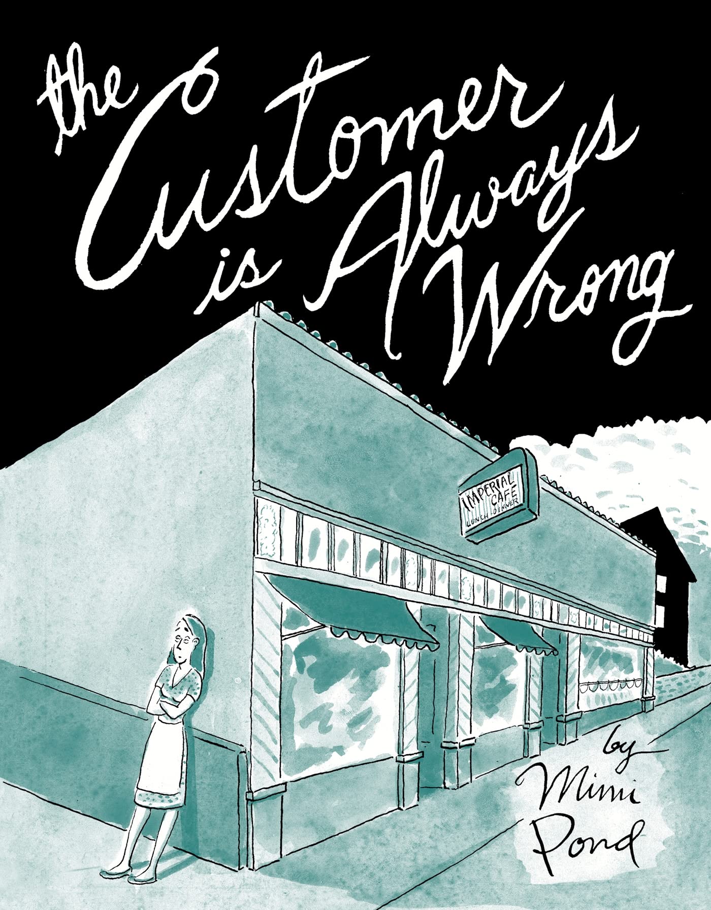 The Customer is Always Wrong,New