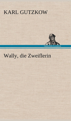 Wally, Die Zweiflerin (German Edition),Used