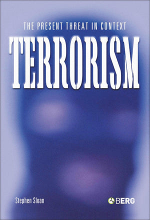 Terrorism: The Present Threat in Context,Used