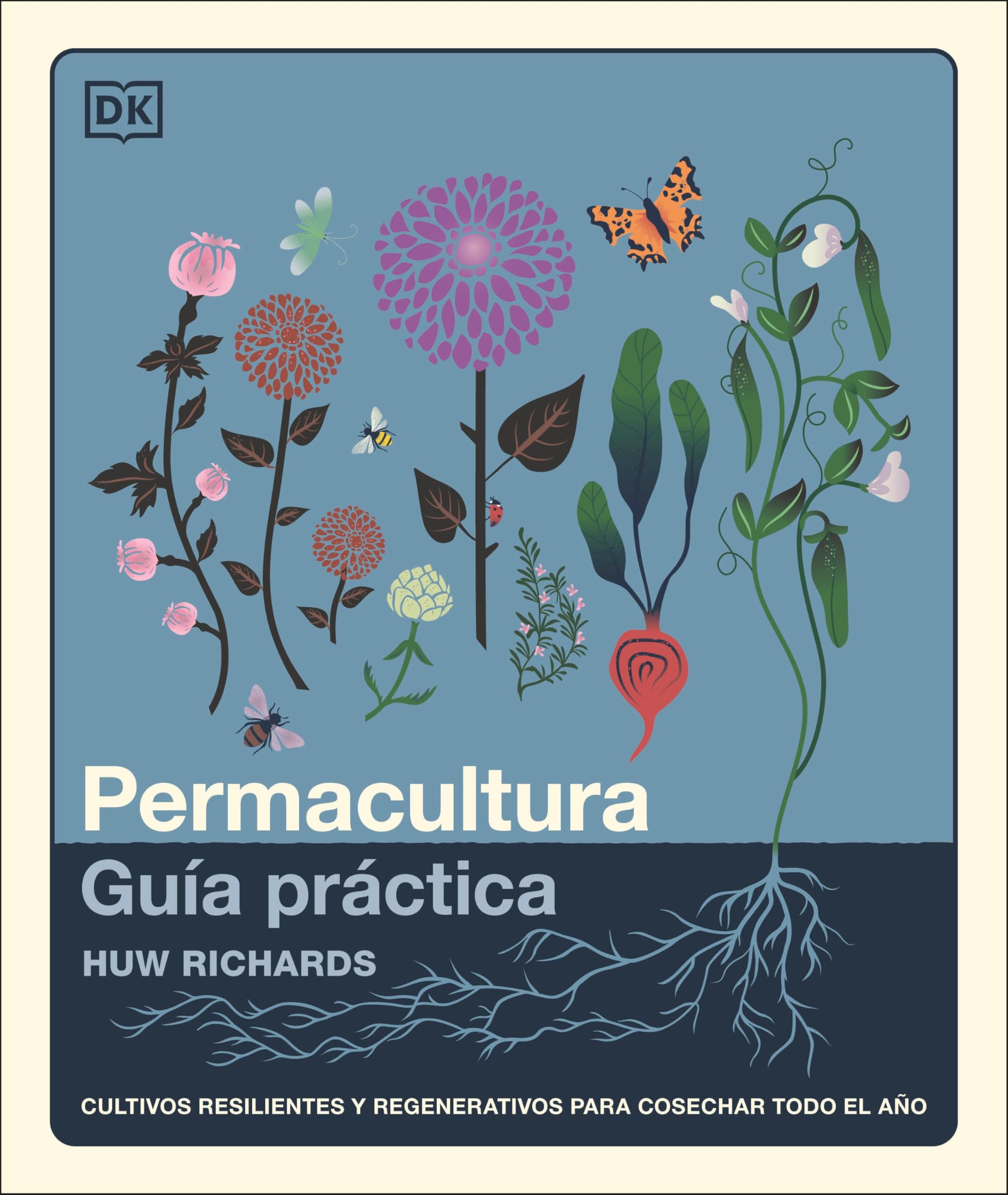 The Permaculture Garden (Spanish Edition)